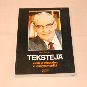 Raoul Palmgren Tekstejä viran ja viisauden vuosikymmeneltä